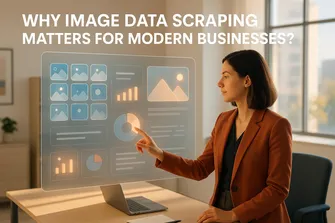 Why Image Data Scraping Matters for Modern Businesses?