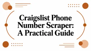 Craigslist Phone Number Scraper: A Practical Guide