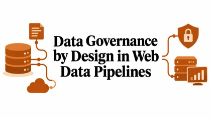 Data Governance by Design in Web Data Pipelines