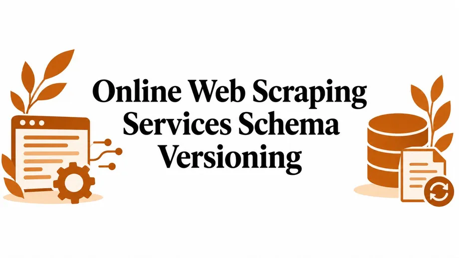Online Web Scraping Services Schema Versioning