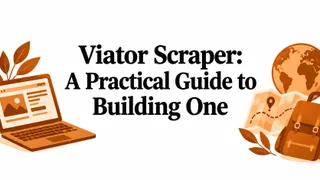 Viator Scraper: A Practical Guide to Building One