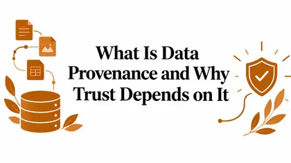 What Is Data Provenance and Why Trust Depends on It